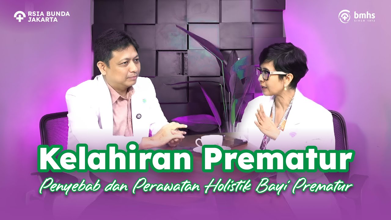 Penyebab Kelahiran Prematur dan Perawatan Holistik Bayi Prematur