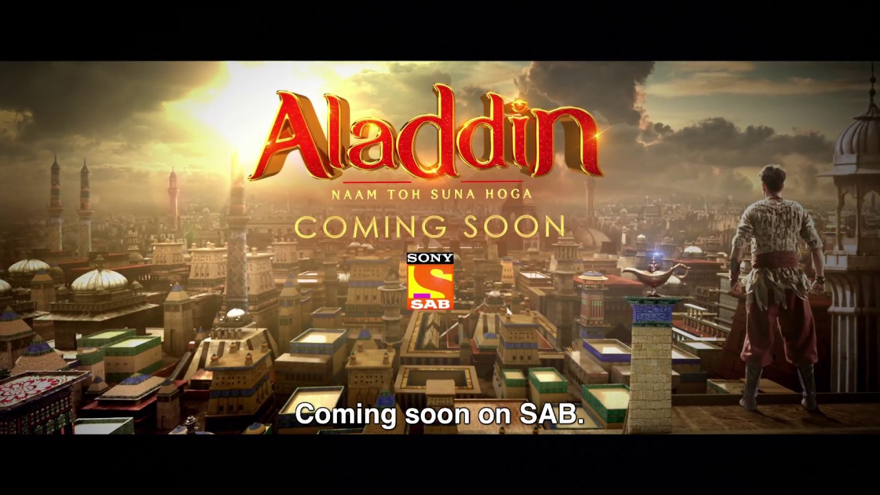 Aladdin &ndash; Naam Toh Suna Hoga | Coming Soon | Promo