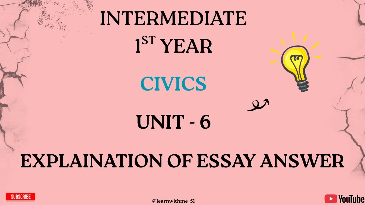 Explaination of essay answer|UNIT 6|Civics|intermediate1st year|in telugu
