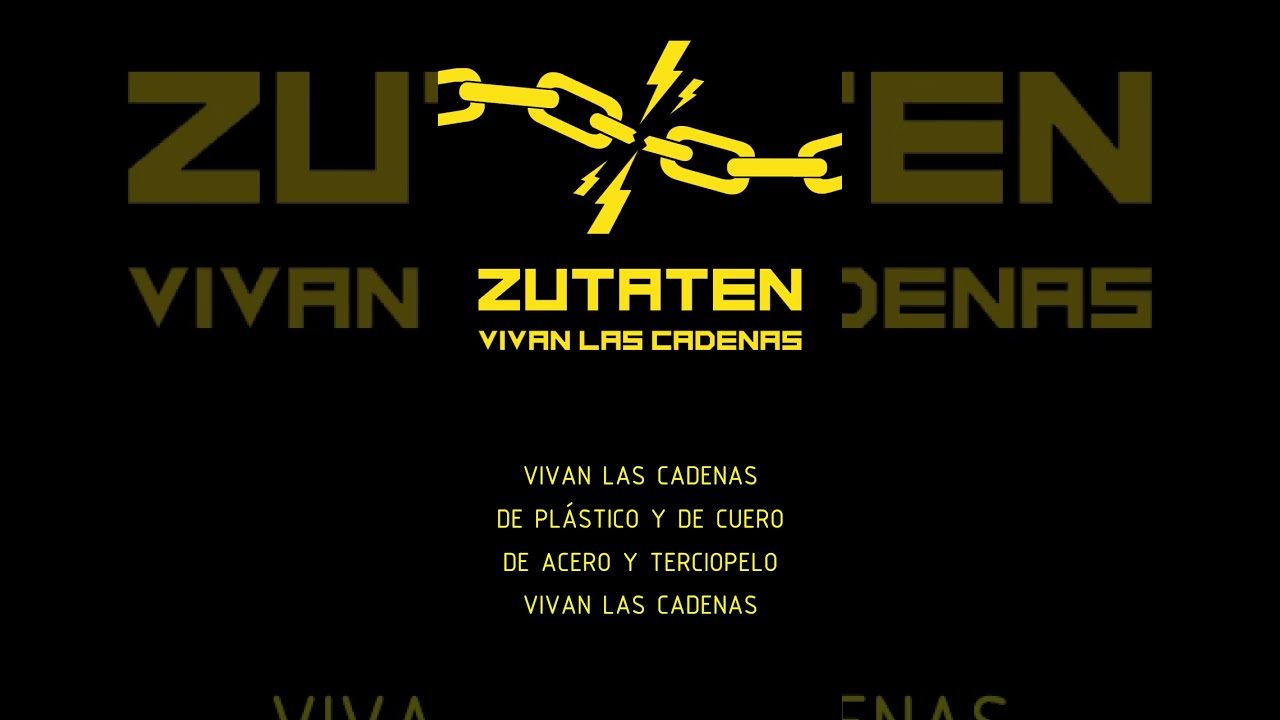 Vivan las cadenas - ZUTATEN