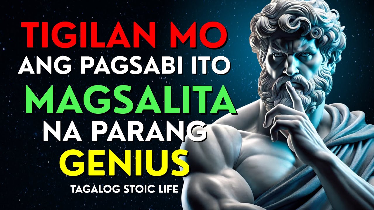 6 Bagay na HINDI Sinasabi ng Matalinong Tao | STOICISM