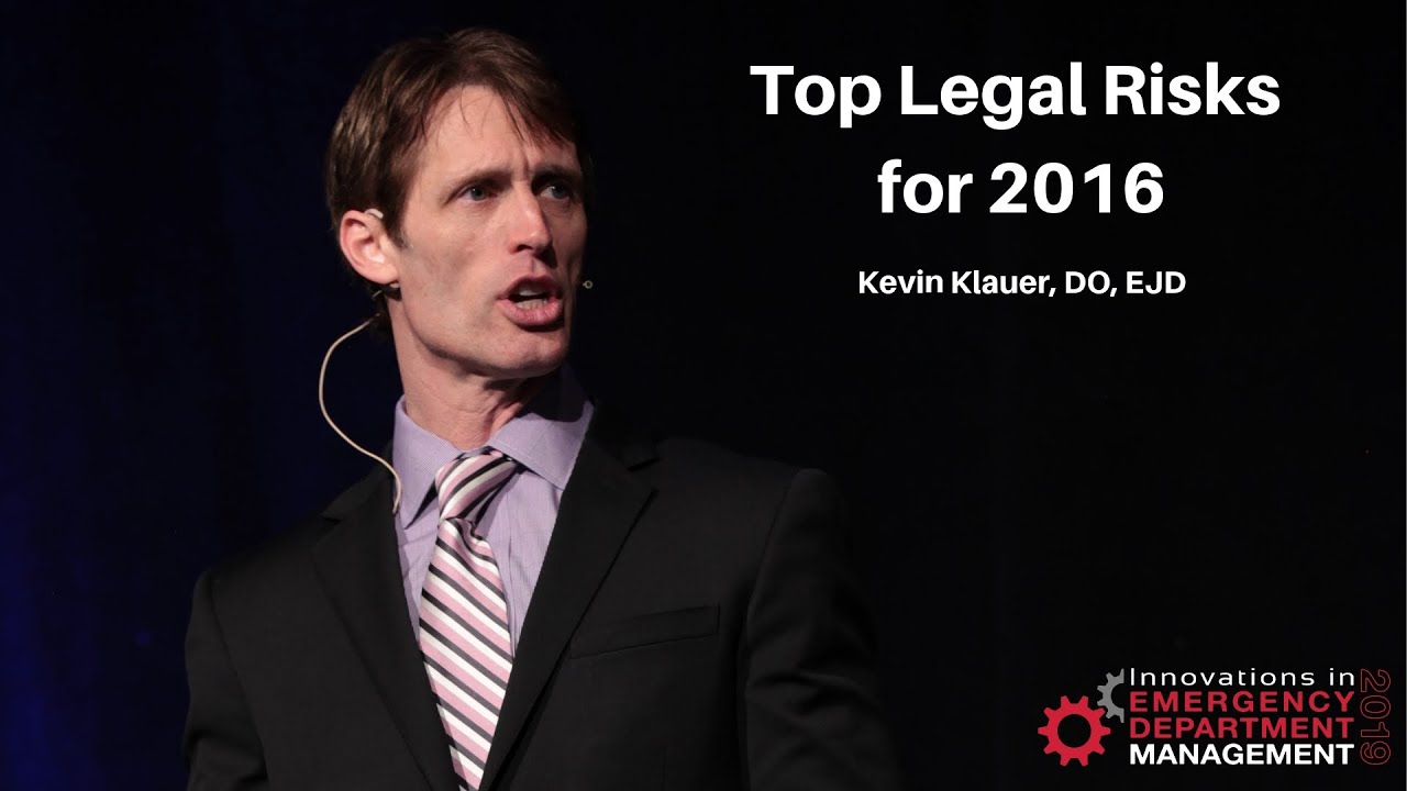 Top Legal Risks for 2016 | Creating a World-Class Emergency Department