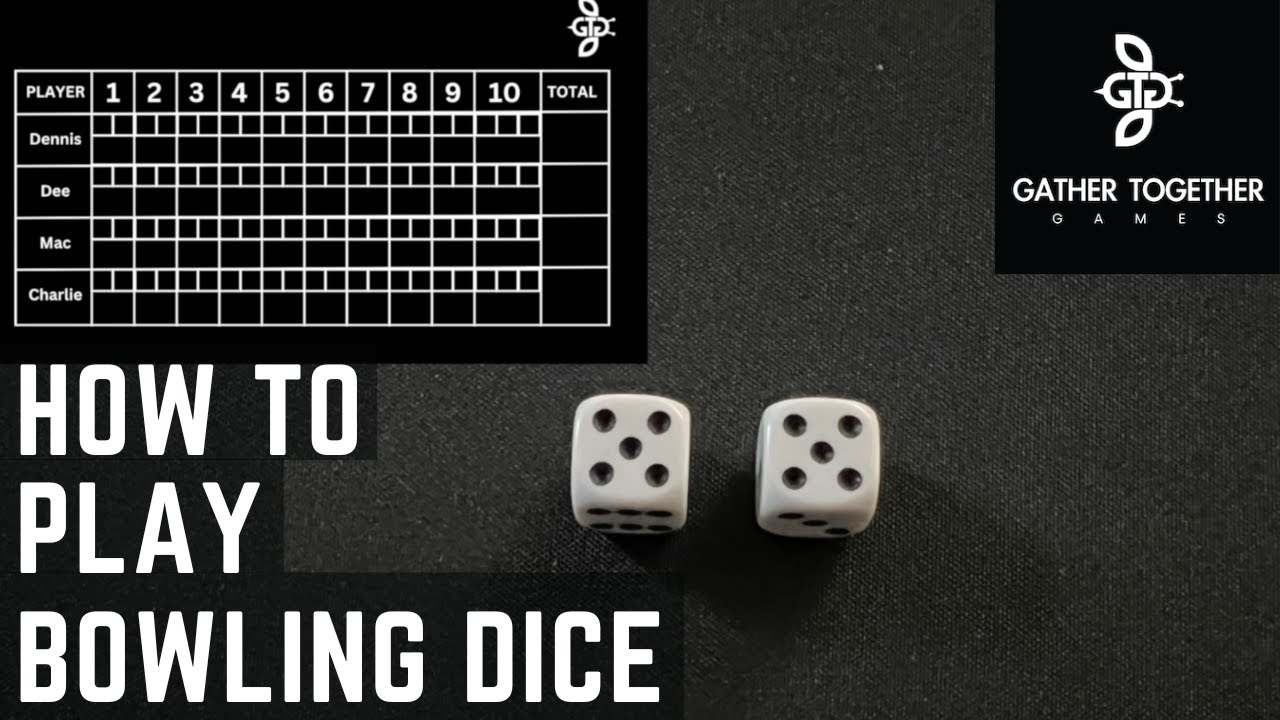 How To Play Bowling Dice