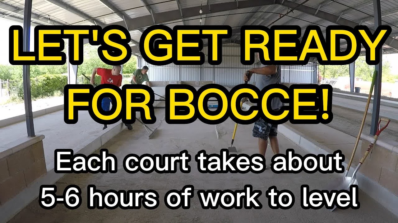 Prepping The Bocce Courts