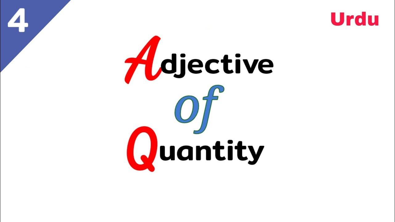 Adjective of quantity | adjectives of quantity | what is an adjective of quantity | adj of quantity