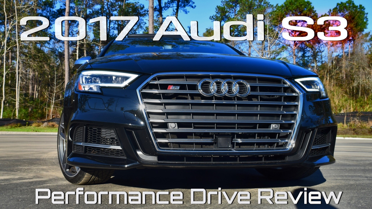 2017 Audi S3 - HD Performance Drive Review