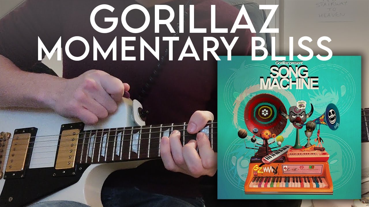 Gorillaz - Momentary Bliss (Guitar Cover w/ Tabs)