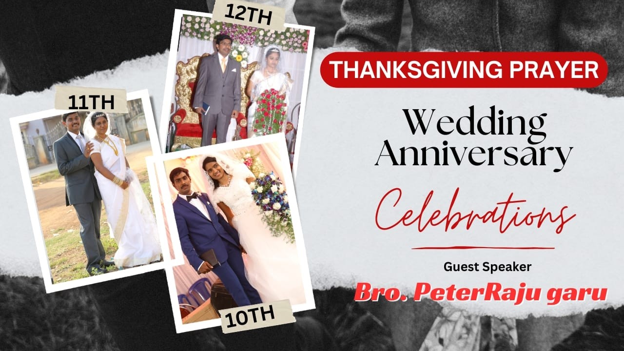 🔴LIVE  || THANKSGIVING PRAYER  || BRO.PETER RAJU GARU || Sirra's  WEDDING ANNIVERSARY CELEBRATION ||