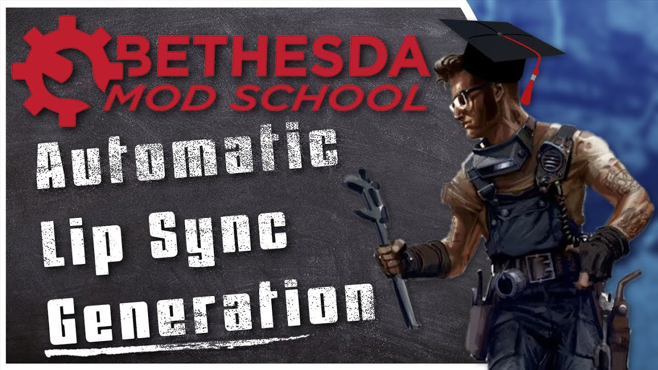 Bethesda Mod School: Dialogue 102 - Generate Lip Sync Data Automatically