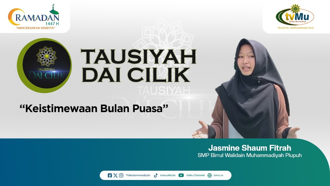 KEISTIMEWAAN BULAN PUASA | JASMINE SHAUM FITRAH  || DAI CILIK