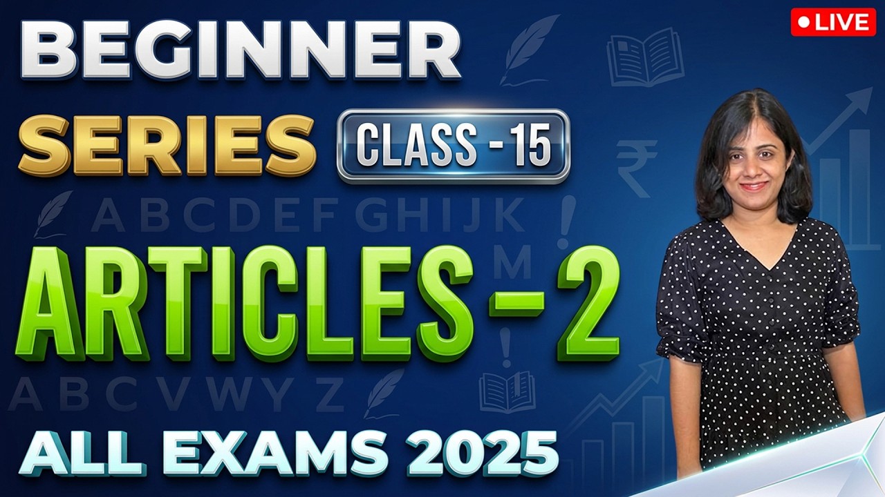 ARTICLES - 2 | BEGINNERS SERIES | DAY - 17 | ALL COMPETITIVE EXAMS 2026 | BY Ms.KAMALA
