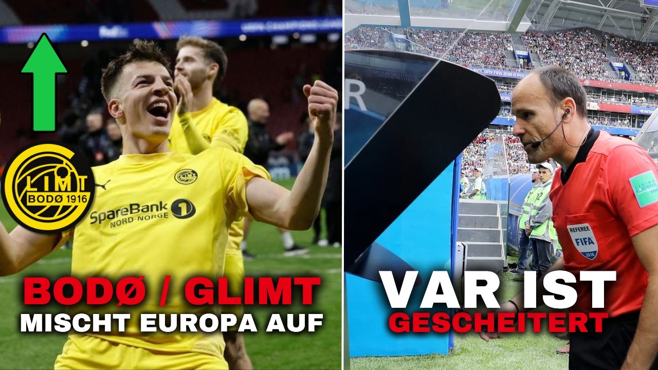 #41 Bodø/Glimt holt die CL! | VAR am Ende? | Arsenal am bottlen