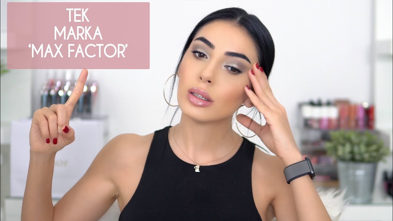 Tek Marka Makyaj Max Factor 💋 | En Güzel Ürünlerini Denedim 💄