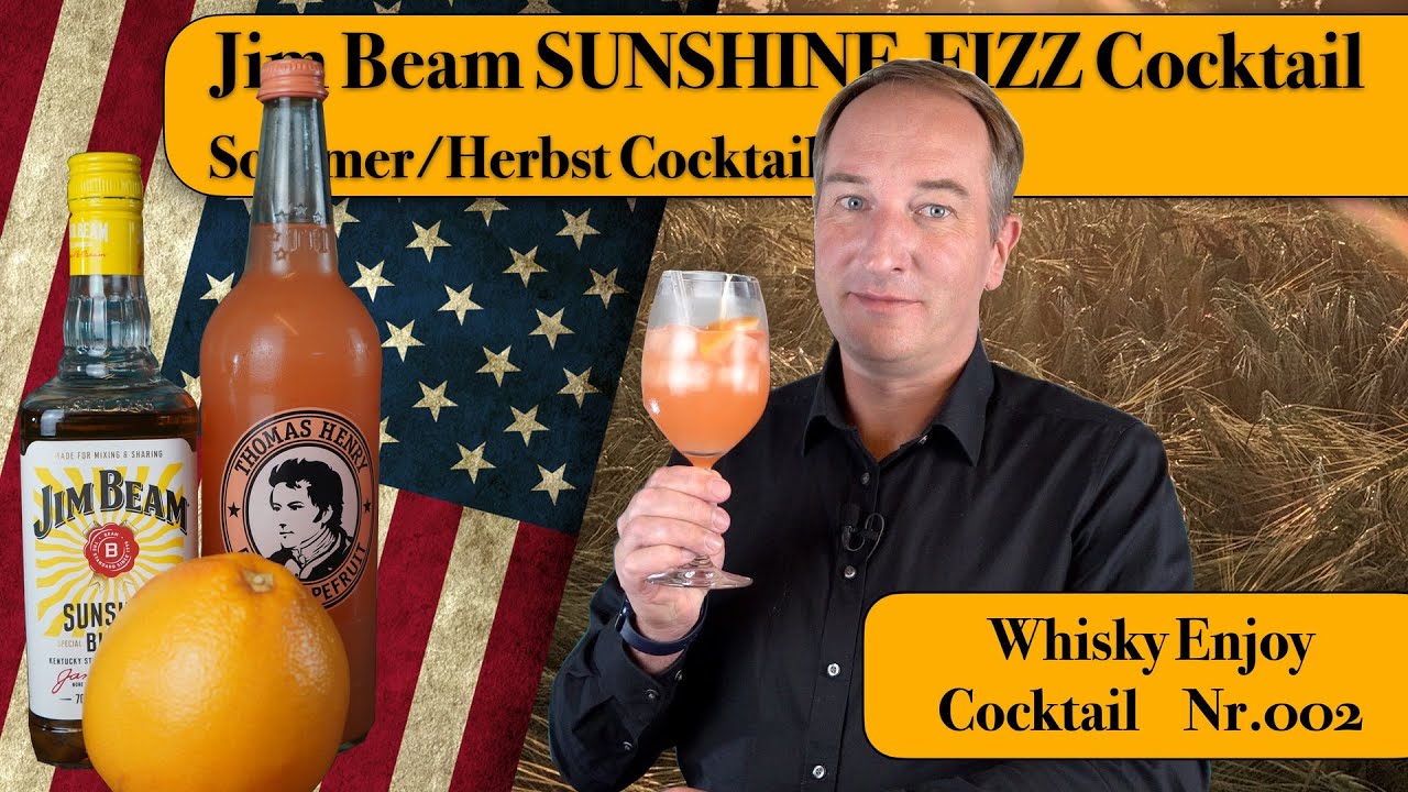 Jim Beam  SUNSHINE FIZZ   Cocktail Nr. 002