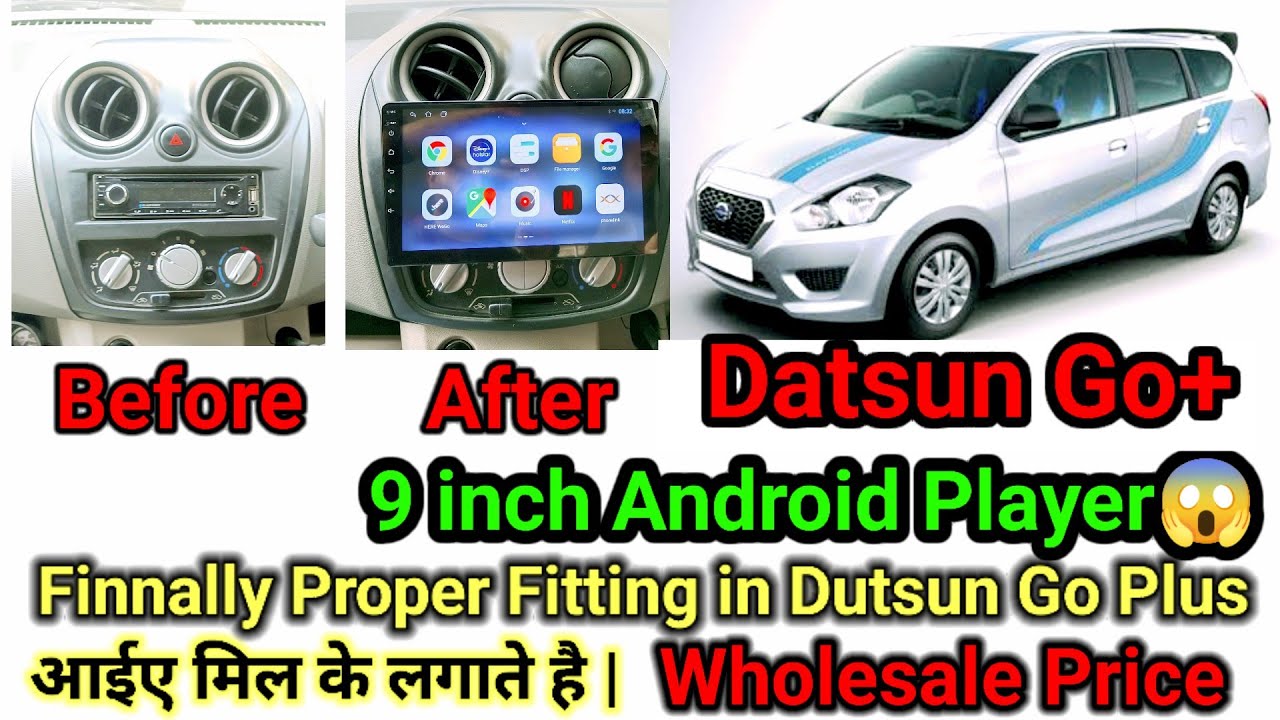 Datsun Go Plus Android Player Installation | Datsun Go + Android stereo installation #datsungoplus