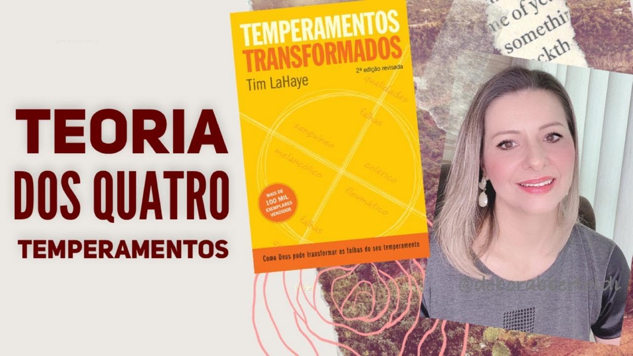 Teoria dos Quatro Temperamentos - Temperamentos Transformados - Débora Bertoldi