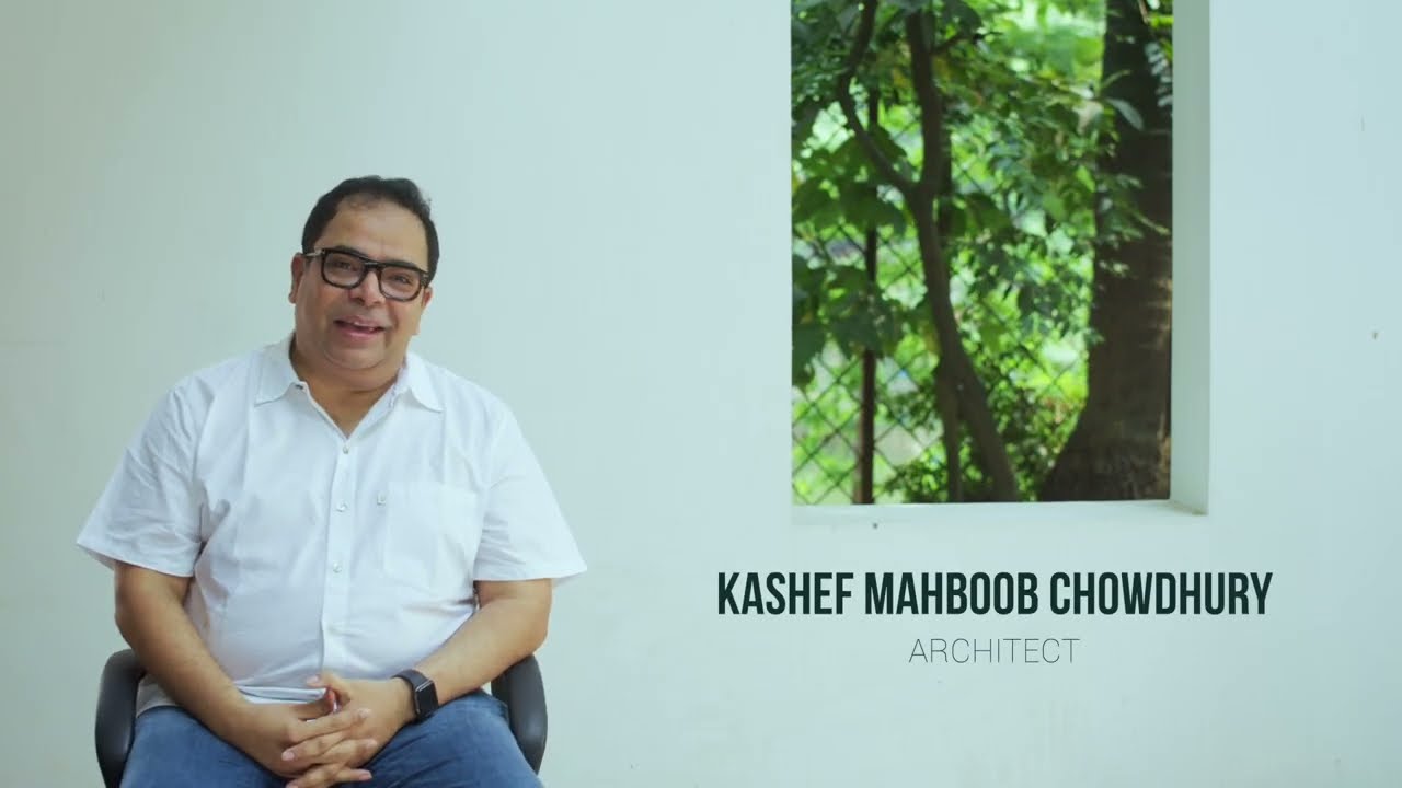 Architect Kashef Mahboob Chowdhury |  Profile Video | Architect Symposium   At Renaissance Decor Ltd