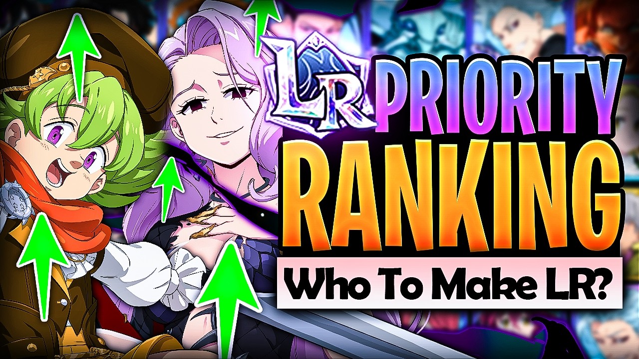 Who Should You LR First & In What Order? LR MELASCULA & PERCIVAL | Seven Deadly Sins: Grand Cross