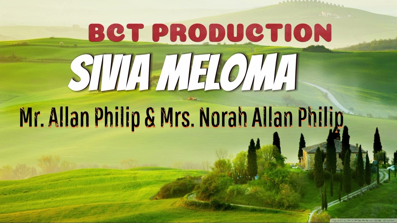 Sivia Meloma - Mr Allan & Mrs Norah Allan Philip - Produced by Venford