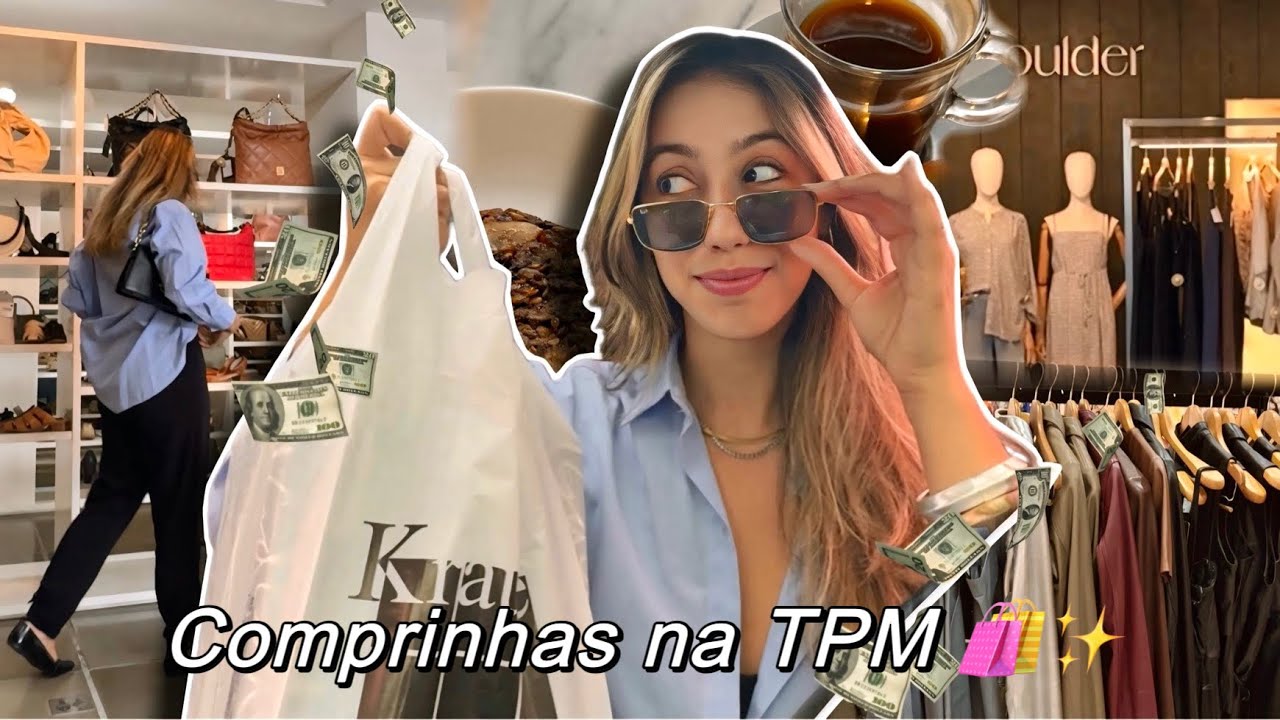 COMPRANDO COMIGO na TPM: sapatos, ítens de casa, cafeteria e + 🛍️🌟 Cacá Anjos