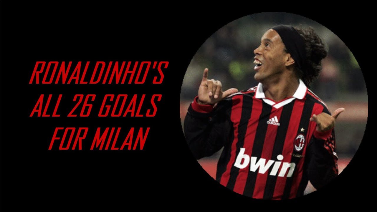 Joga Bonito ⚽ Ronaldinho all goals for Milan ⚽ 26 goals!