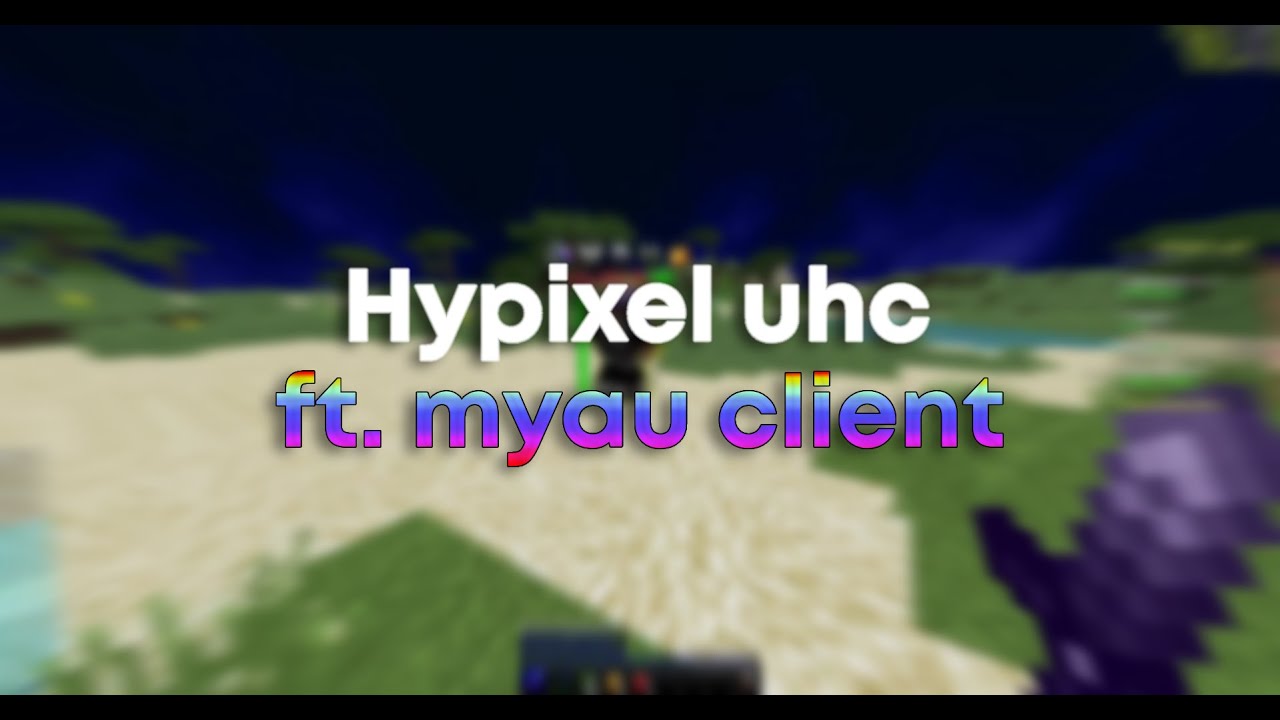 Cheating on Hypixel UHC with Myau client