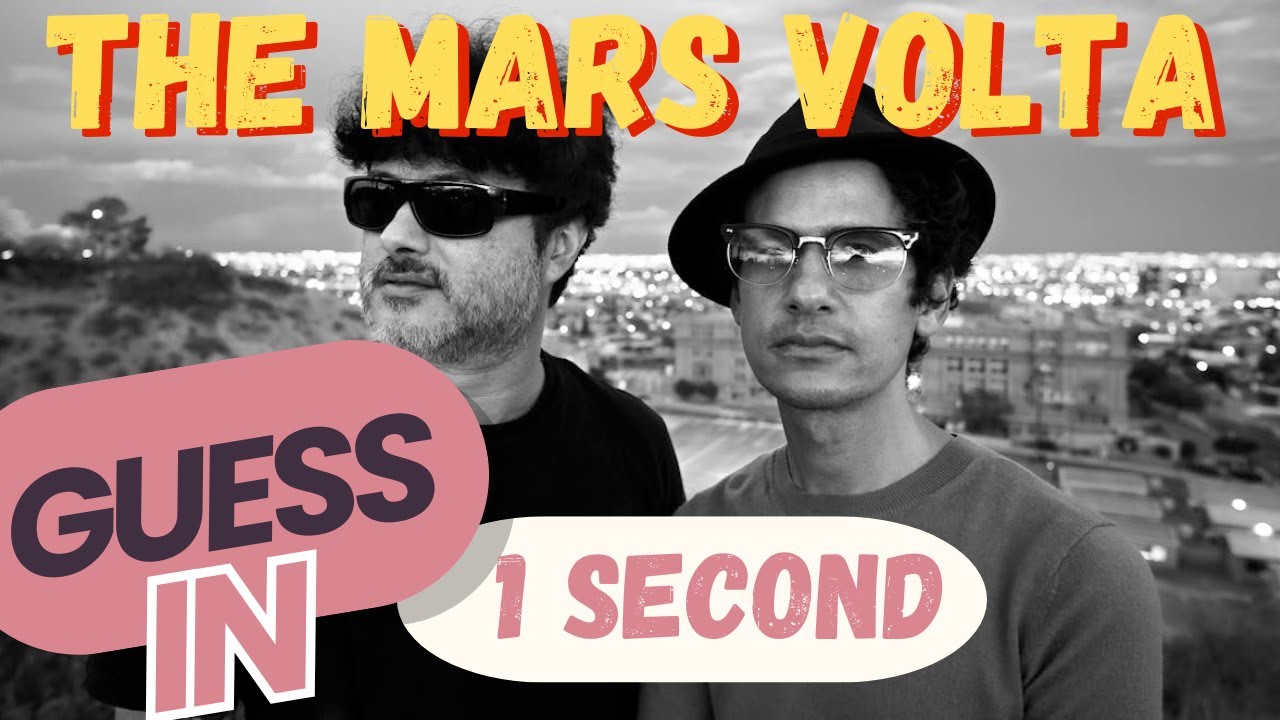 Can you guess The Mars Volta song in 1 second?