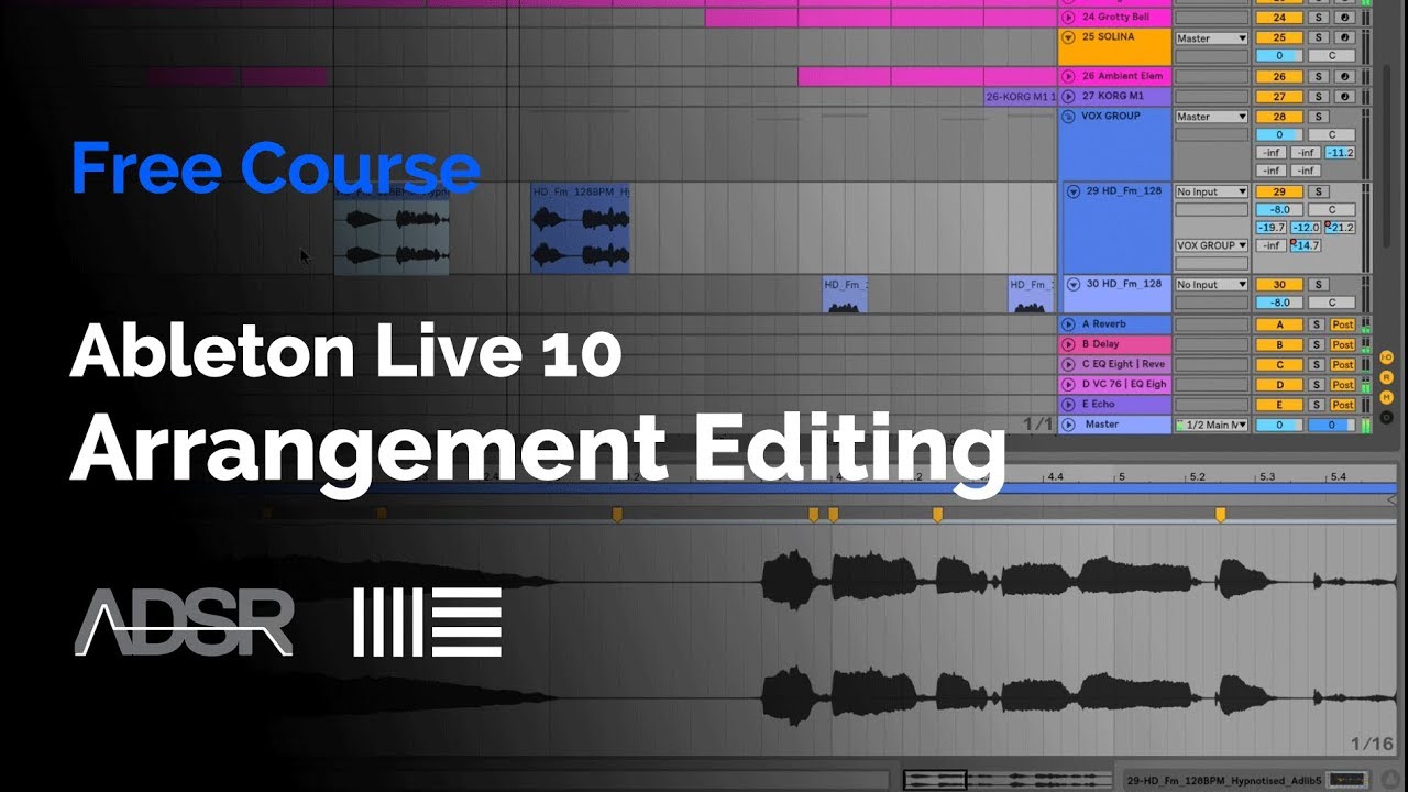Ableton Live 10 Arrangement View Editing