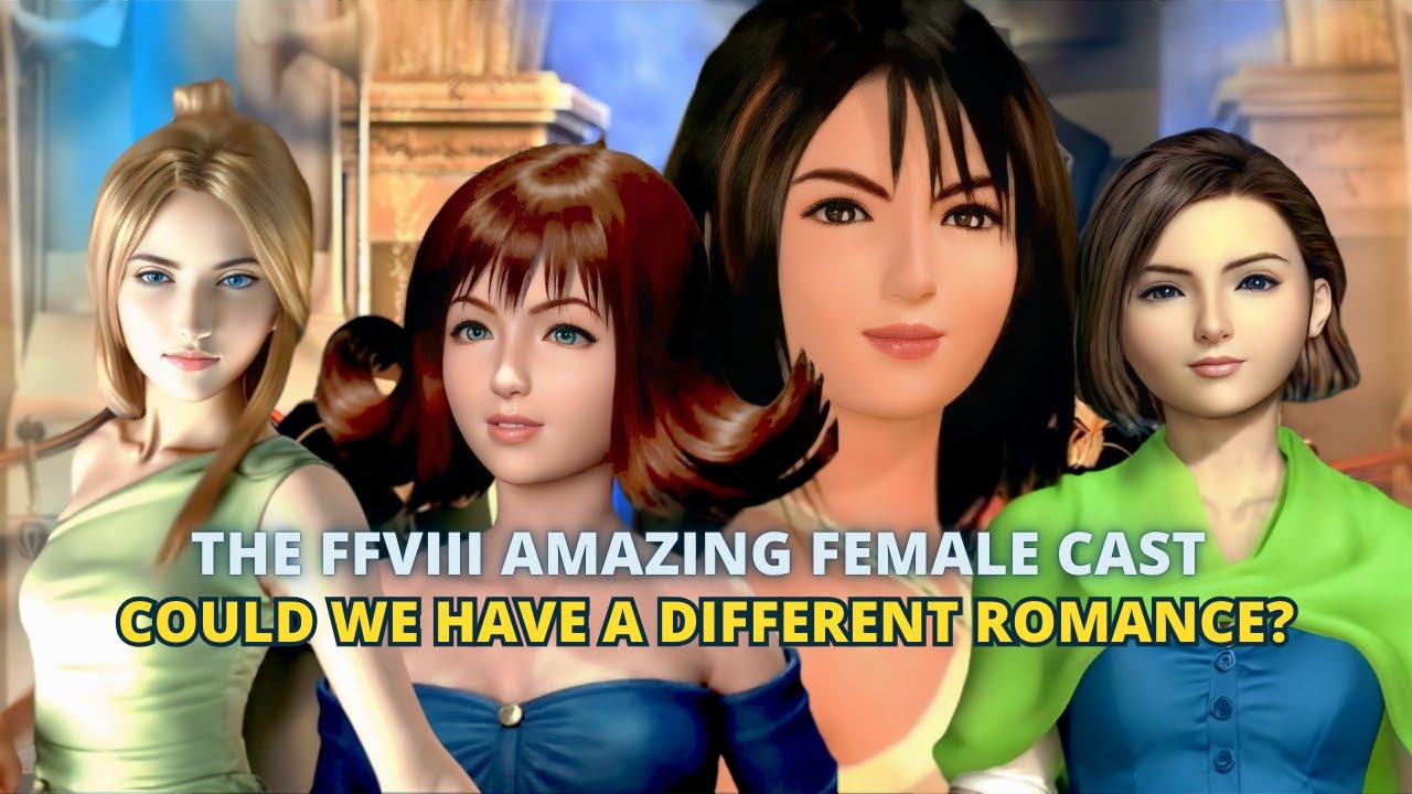 Final Fantasy VIII: il cast femminile e affinit&agrave; con Squall (ITA)