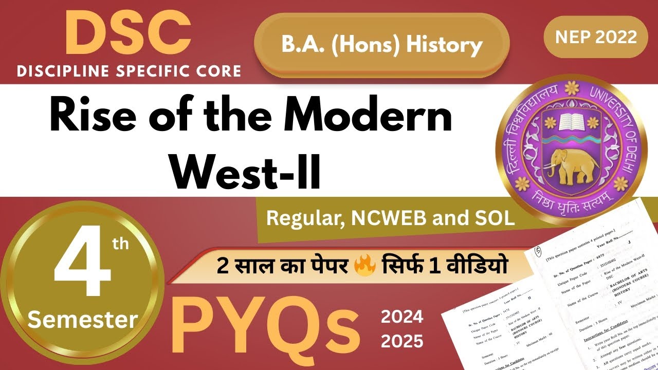 Rise of the Modern West-II | Semester- 4 | BA (Hons) History | Delhi University | PYQs 