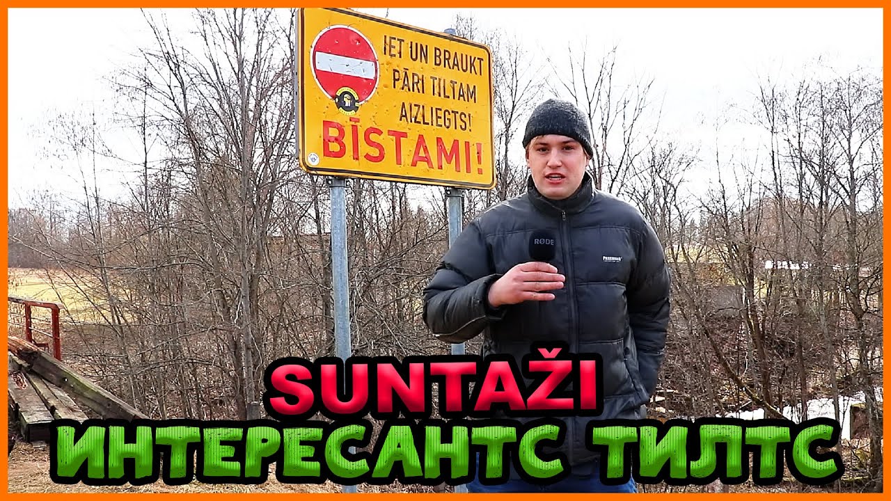 SUNTAŽU DZELZCEĻA TILTA APSKATS l VLOGS