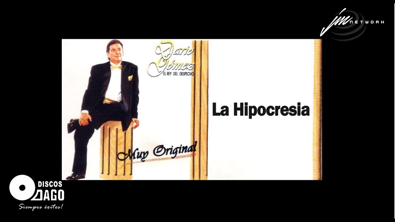Dar&iacute;o G&oacute;mez - La Hipocresia  [Audio Oficial]