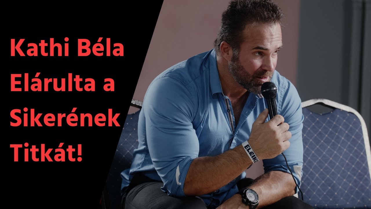 Egy Többszörös Világbajnok 3 Titka A Sikerhez | Kathi Béla