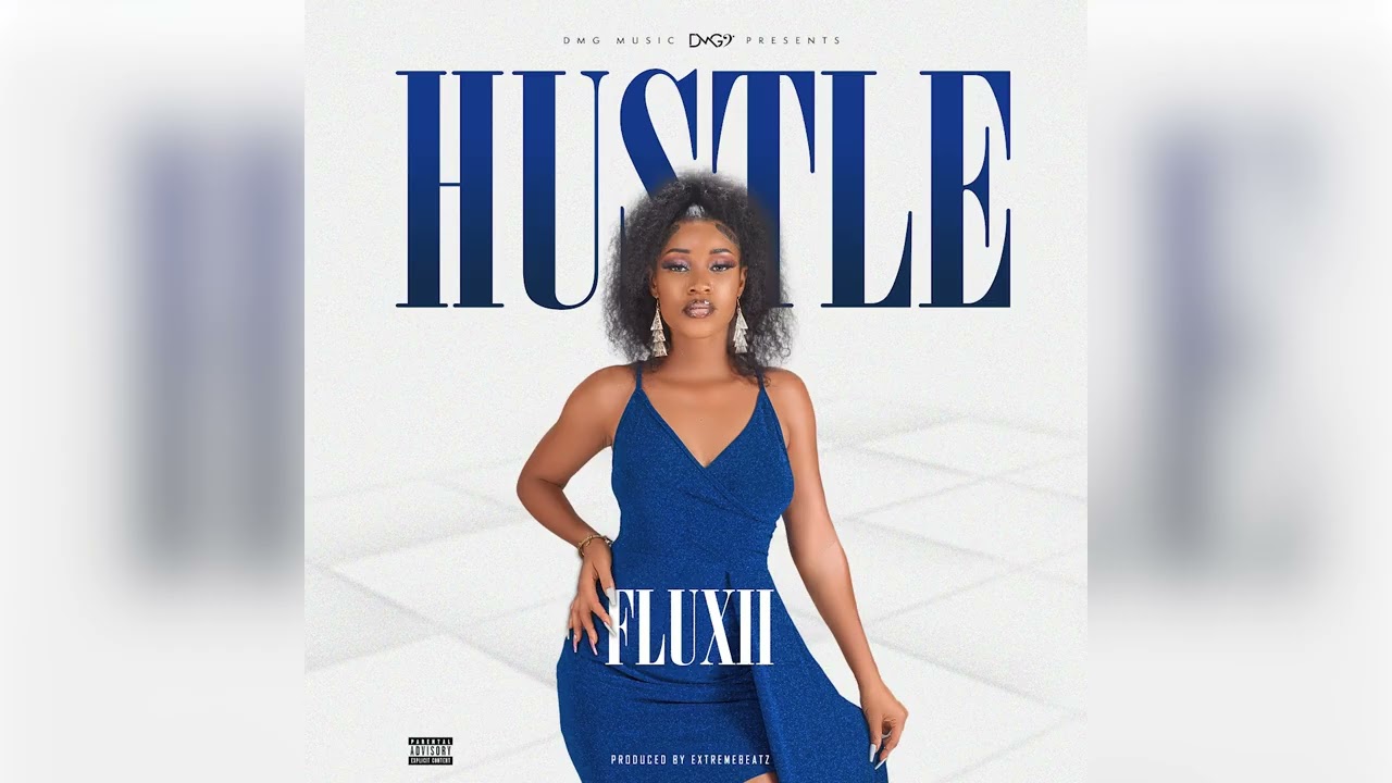 Fluxii - Hustle (Official Audio)