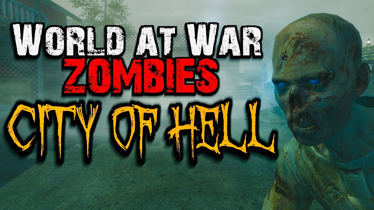 World at War Custom Zombies: City of Hell! 4x POINTS!?