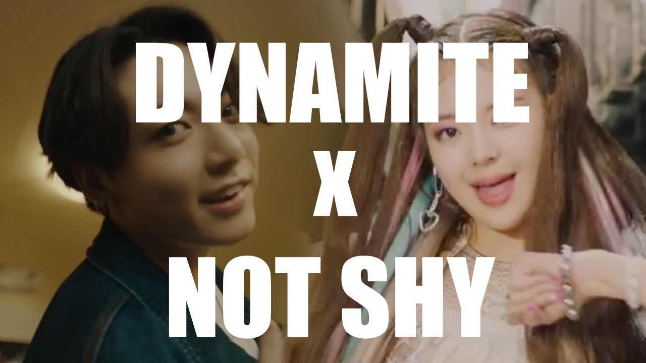 DYNAMITE X NOT SHY (BTS 방탄소년단 X ITZY 있지) | MASHUP
