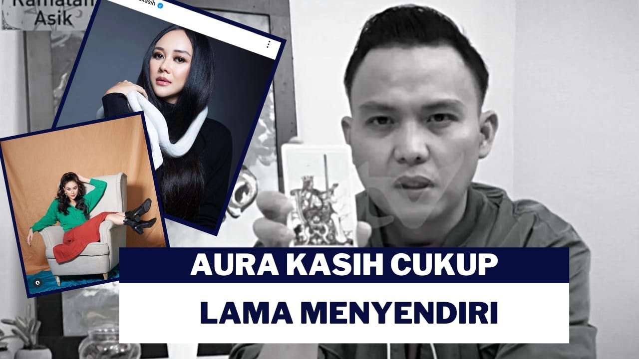 Perbaiki Hati, Aura Kasih Akan Lama Menemukan Jodoh Lagi | Ramal Asik | 28/05/2021