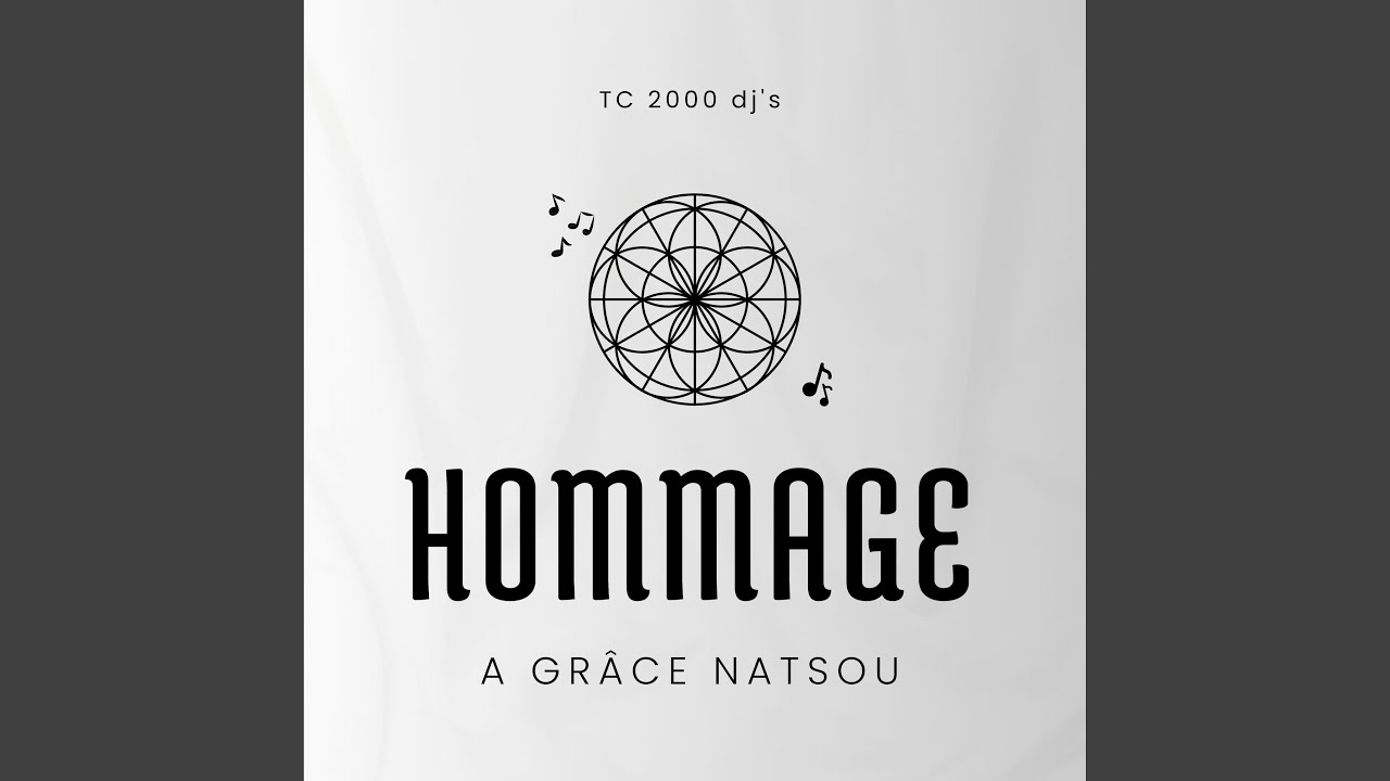 Hommage a grâce natsou