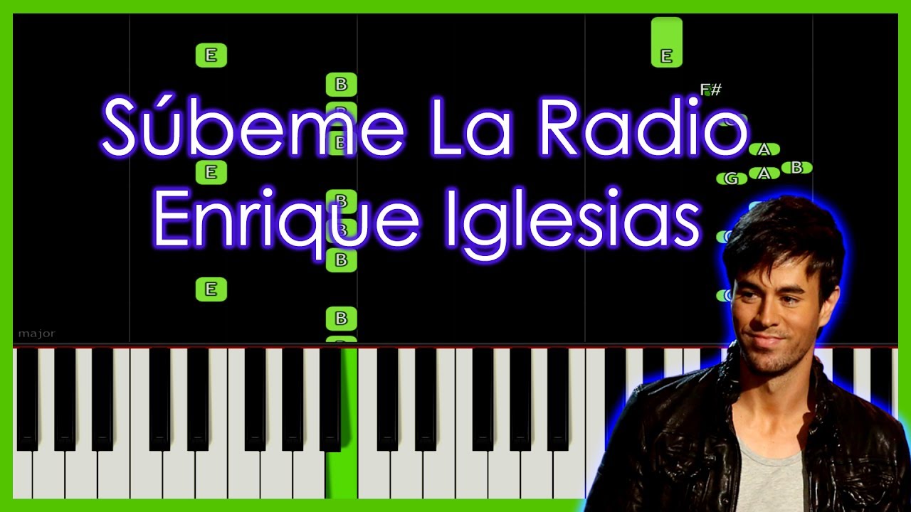 Enrique Iglesias - Subeme La Radio Piano Tutorial by elcyberguy
