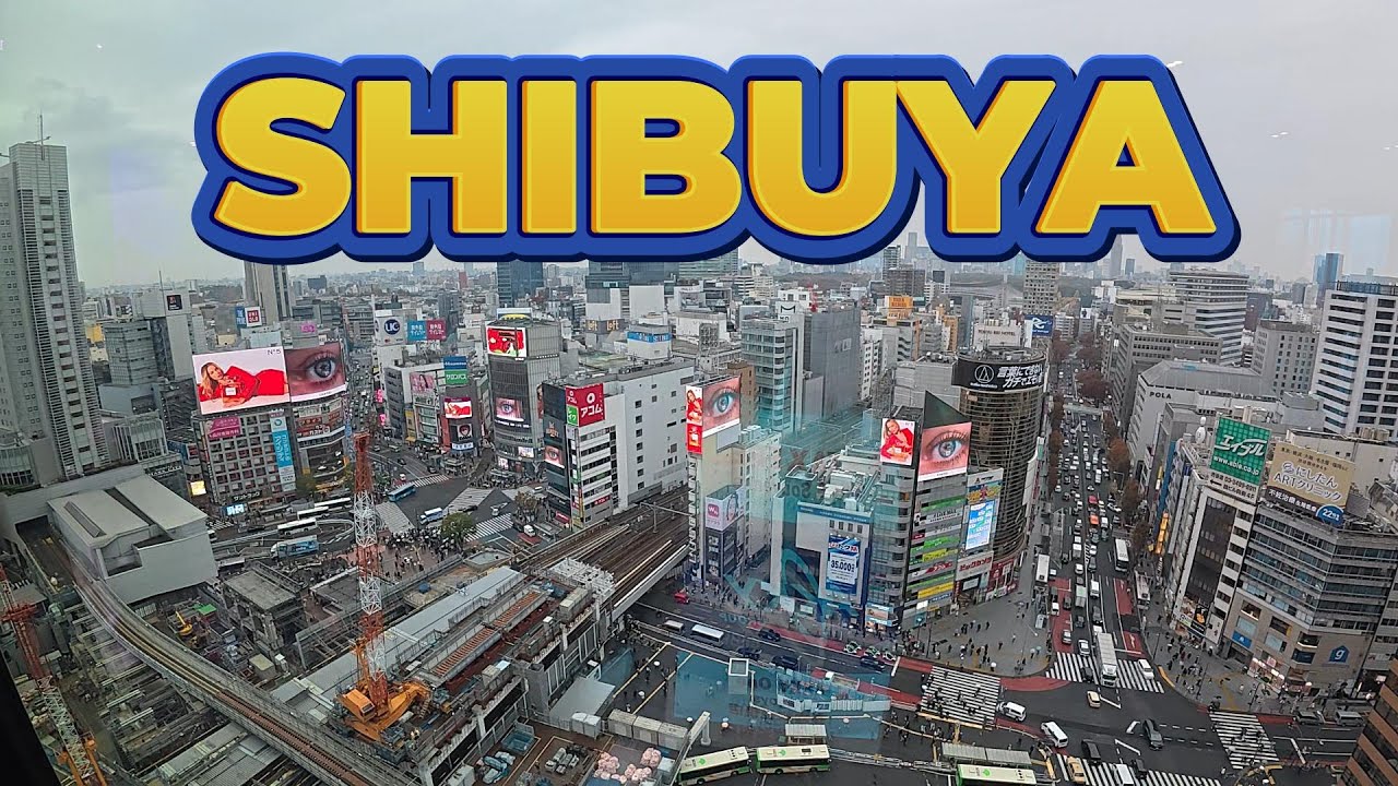 FINALLY ....SHIBUYA