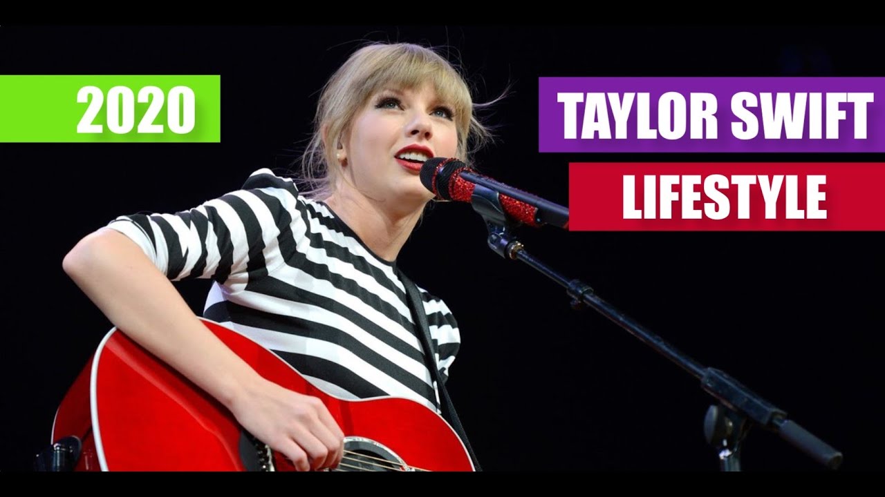Taylor Swift's Lifestyle 2020 ||Fun With SRS||
