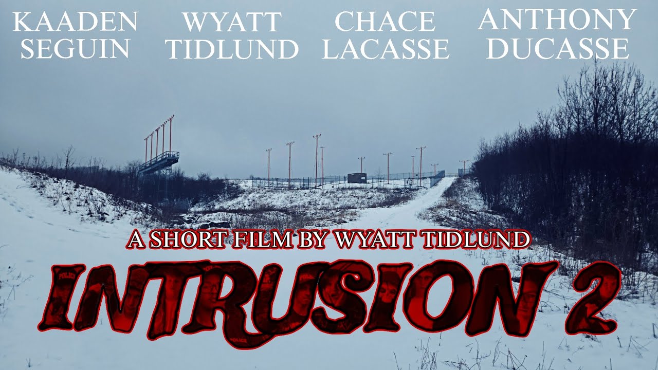 INTRUSION 2 | A Short Film By Wyatt Tidlund