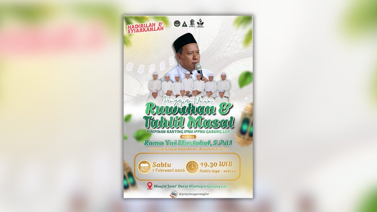 🔴 LIVE STREAMING PENGAJIAN UMUM RUWAHAN & TAHLIL MASAL PIMPINAN RANTING IPNU IPPNU GARUNG LOR