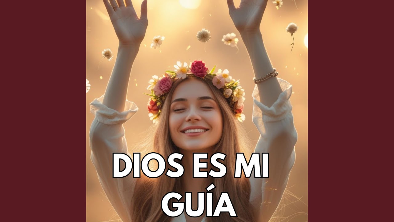 DIOS ES MI GU&Iacute;A