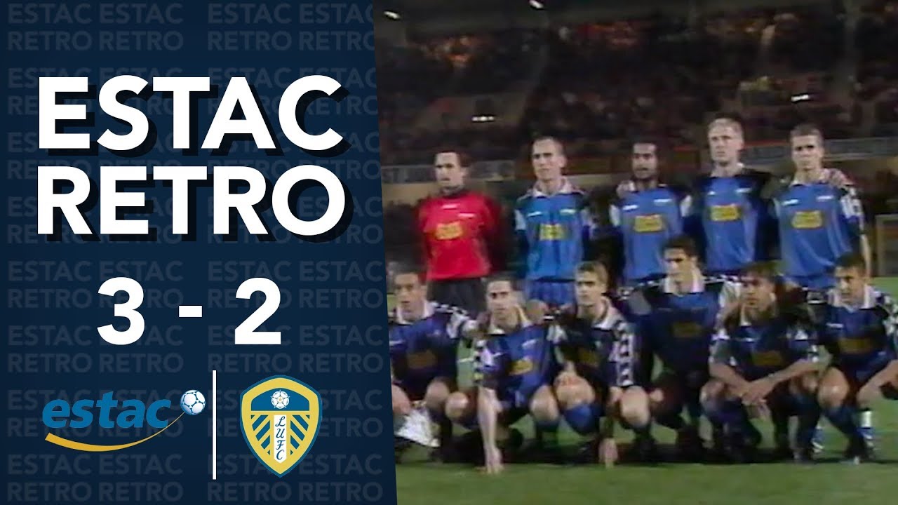 Rétro⎥Estac 3-2 Leeds : Retour sur un match exceptionnel (2001)