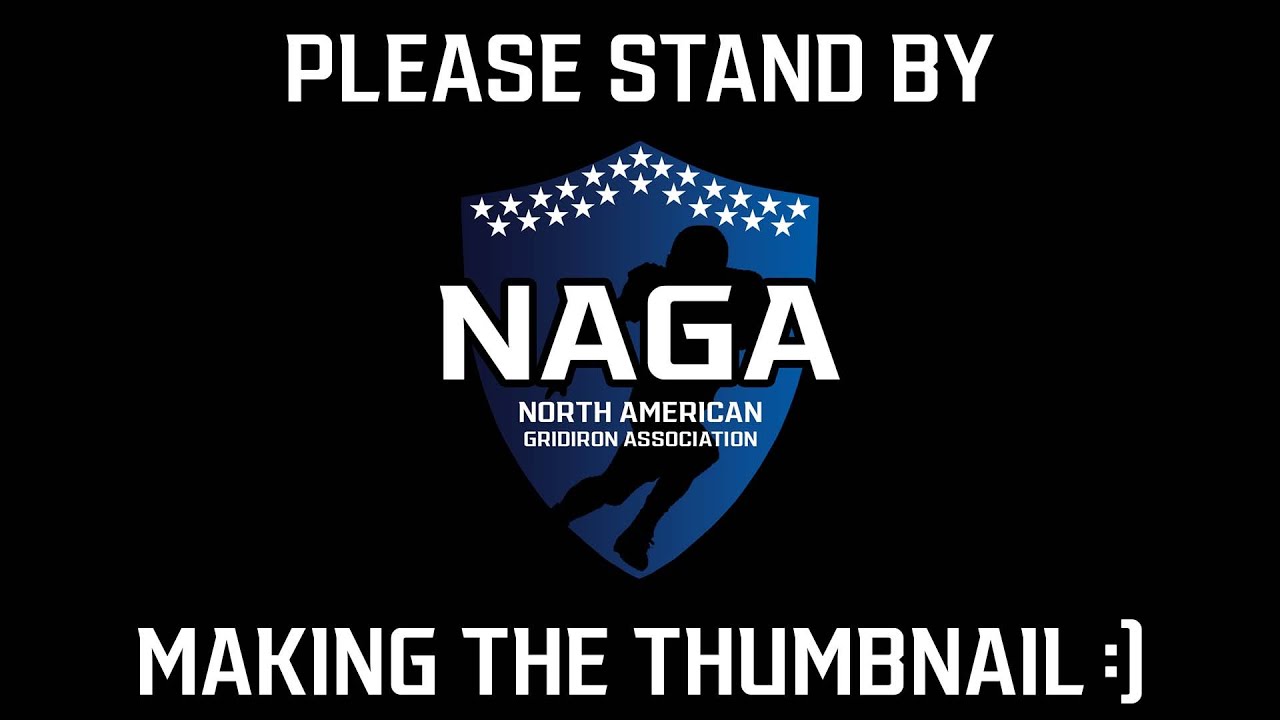 NAGA Season 7 Tank Bowl (Baton Rouge Redbirds @ Vancouver Mountaineers)