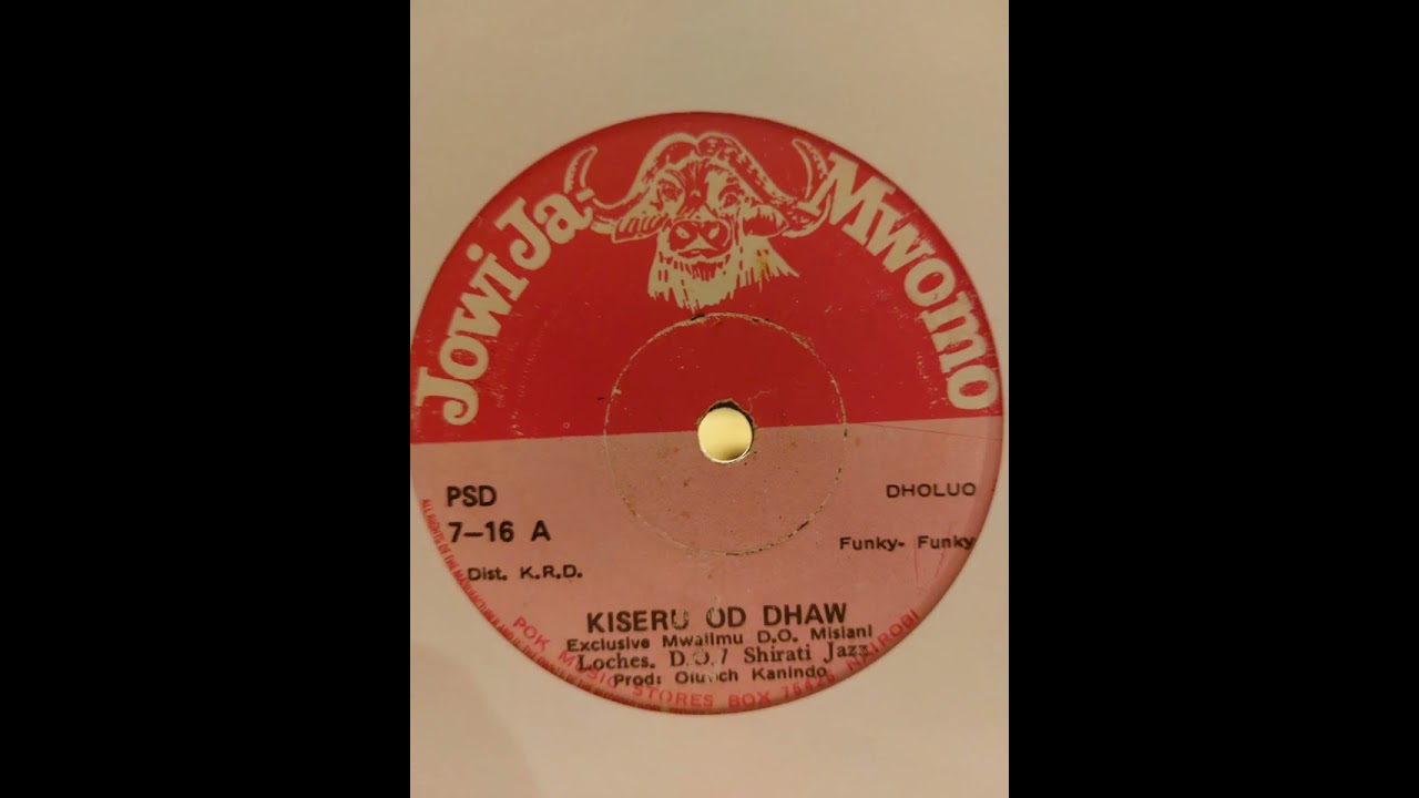 Kiseru Od Dhaw - L'orch. D.O. 7 Shirati Jazz ( Dholuo )