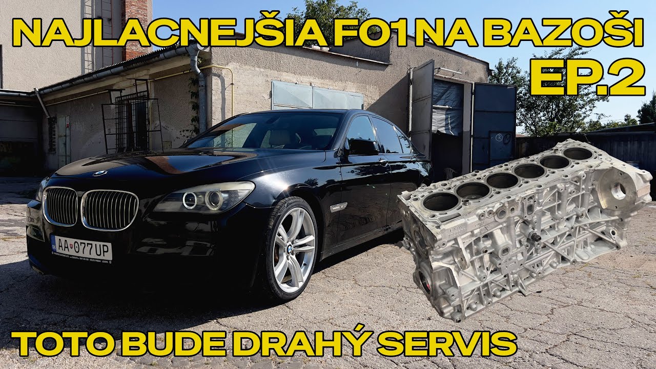 Investícia 7000€ do NAJLACNEJŠIEHO BMW F01! Kompletná oprava motora a drobností čo boli zlé ...