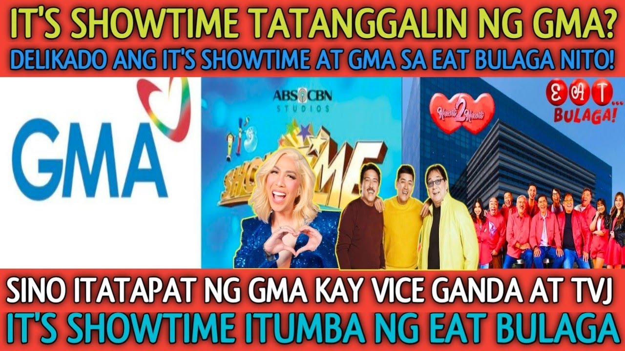 GMA NETWORK READY NA ⁉️ TATANGGALIN ANG IT'S SHOWTIME ⁉️