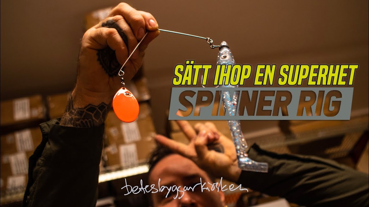 Sätt ihop en Superhet Spinner Rig!